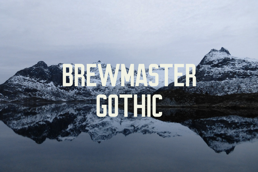 Brewmaster Gothic: new grotesque gothic with accents and alternates
