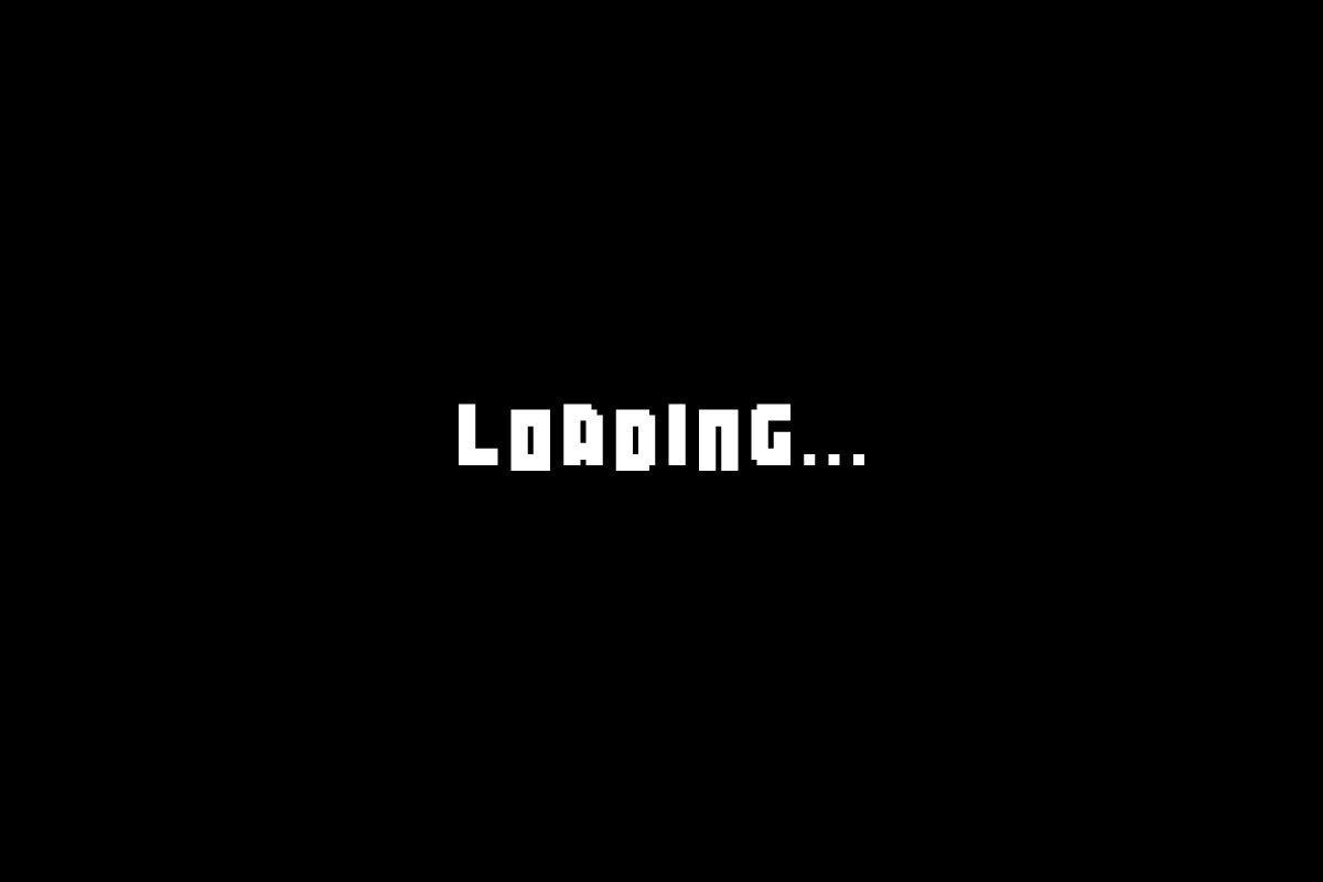 Loading Screen featuring Botsmatic font by Out of Step Font Company